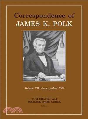 Correspondence of James K. Polk ─ January-July 1847