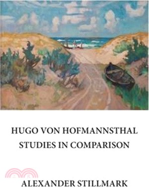 Hugo Von Hofmannsthal Studies in Comparison