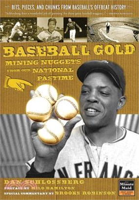 Baseball Gold ─ Mining Nuggets from Our National Pastime