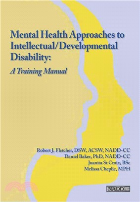 Mental Health Approaches to Intellectual / Developmental Disability ― A Resource for Trainers