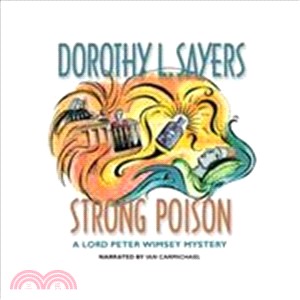 Strong Poison: A Lord Peter Wimsey 