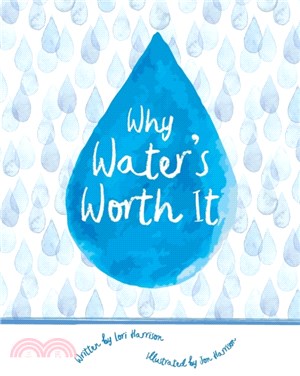 Why Water's Worth It