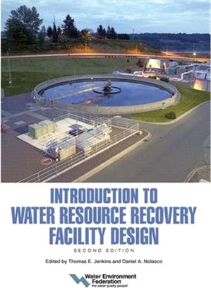 Introduction to Water Resource Recovery Facility Design: Second Edition