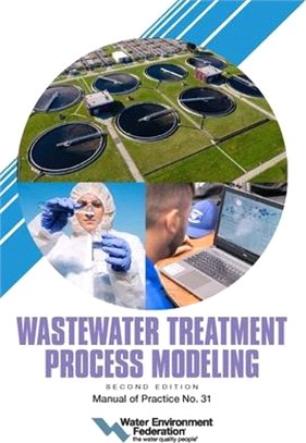 Wastewater Treatment Process Modeling, Mop 31, 2nd Edition