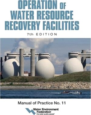 Operation of Water Resource Recovery Facilities, Mop 11, 7th Edition