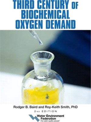 Third Century of Biochemical Oxygen Demand, 2nd Edition