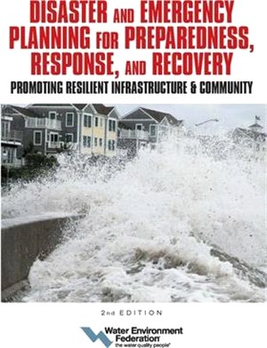 Disaster and Emergency Planning for Preparedness, Response, and Recovery: Promoting Resilient Infrastructure and Community, 2