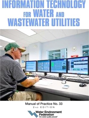 Information Technology for Water and Wastewater Utilities: Mop 33volume 2