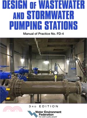 Design of Wastewater and Stormwater Pumping Stations Mop Fd-4, 3rd Edition