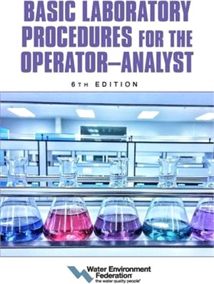 Basic Laboratory Procedures for the Operator-Analyst, 6th Edition