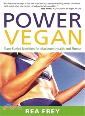 Power Vegan ― Plant-Fueled Nutrition for Maximum Health and Fitness