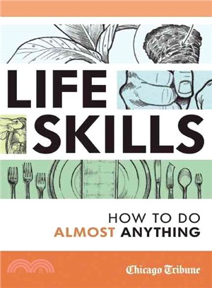 Life Skills ― How to Do Almost Anything