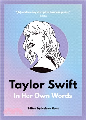 Taylor Swift ― In Her Own Words