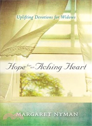 Hope for an Aching Heart ─ Uplifting Devotions for Widows