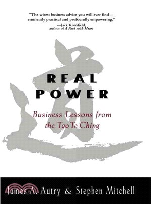 Real Power ─ Business Lessons from the Tao Te Ching