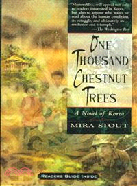 One Thousand Chestnut Trees ─ A Novel of Korea