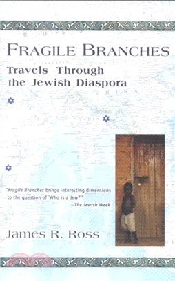 Fragile Branches ― Travels Through the Jewish Diaspora