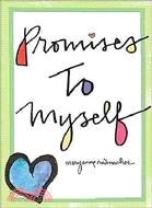 Promises to Myself