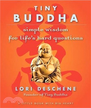 Tiny Buddha ─ Simple Wisdom for Life's Hard Questions