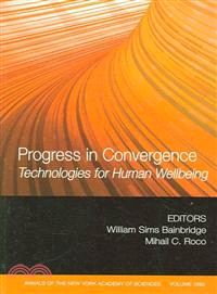 Progress In Convergence: Technologies For Human Wellbeing