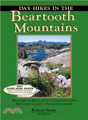 Day Hikes in the Beartooth Mountains—Billings to Red Lodge to Yellowstone Boulder Valley, Paradise Valley