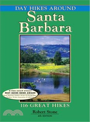 Day Hikes Around Santa Barbara ― 116 Great Hikes