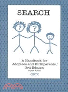 Search: A Handbook for Adoptees and Birthparents