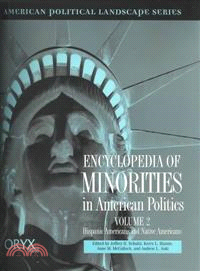 Encyclopedia of Minorities in American Politics