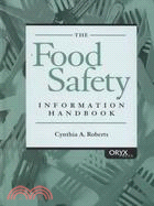 The Food Safety Information Handbook