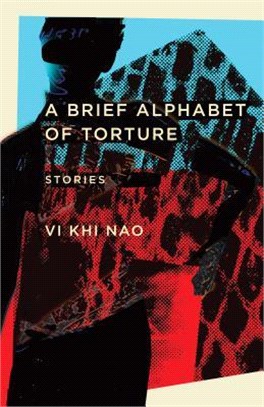A Brief Alphabet of Torture ─ Stories
