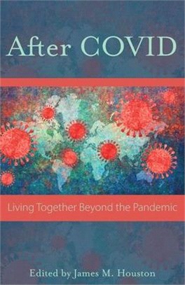 After Covid: Life Together Beyond the Pandemic