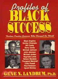 Profiles of Black Success ― Thirteen Creative Geniuses Who Changed the World