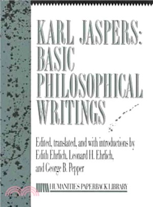 Karl Jaspers ─ Basic Philosophical Writings : Selections