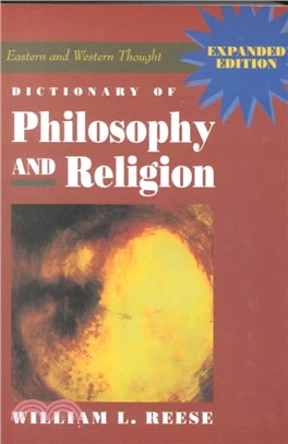 Dictionary of Philosophy and Religion ─ Eastern and Western Thought