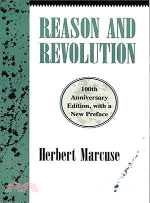 Reason and Revolution ─ Hegel and the Rise of Social Theory