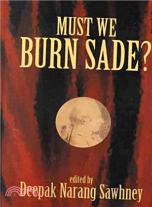 Must We Burn Sade?