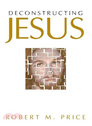 Deconstructing Jesus