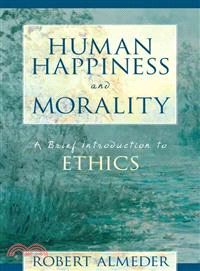 Human Happiness and Morality