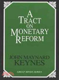 A Tract on Monetary Reform