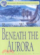 Beneath the Aurora ─ A Nathaniel Drinkwater Novel