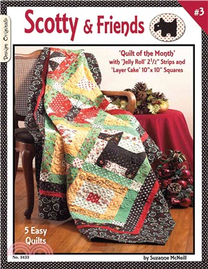 Scotty & Friends ─ Quilt of the Month With Jelly Roll Strips and Layer Cake Squares