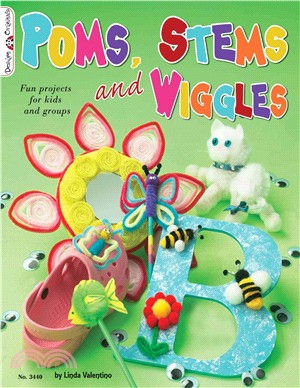 Poms, Stems and Wiggles