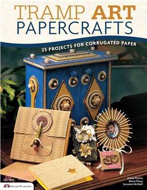 Tramp Art Papercrafts ─ 25 Projects for Corrugated Paper
