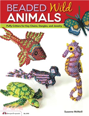 Beaded Wild Animals ─ Puffy Critters or Key Chains, Dangles, and Jewelry