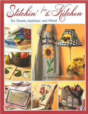 Stitchin for the Kitchen ― Tea Towles, Applique and More