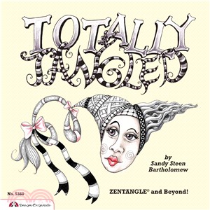 Totally Tangled ─ Zentangle and Beyond!