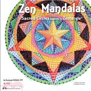 Zen Mandalas—Sacred Circles Inspired by Zentangle