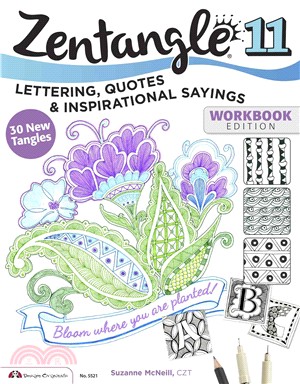 Zentangle 11 ─ Lettering, Quotes, and Inspirational Sayings