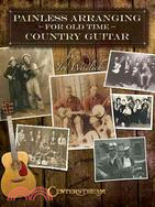 Painless Arranging for Old-time Country Guitar