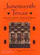 Juneteenth Texas: Essays in African-American Folklore
